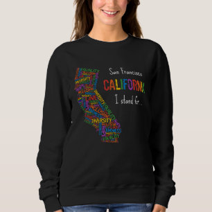California San Francisco Gay LGBTQ Pride Month Equ Sweatshirt