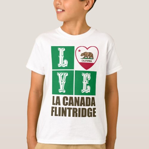 California State Flag Heart Love La Canada Flintridge T-Shirt