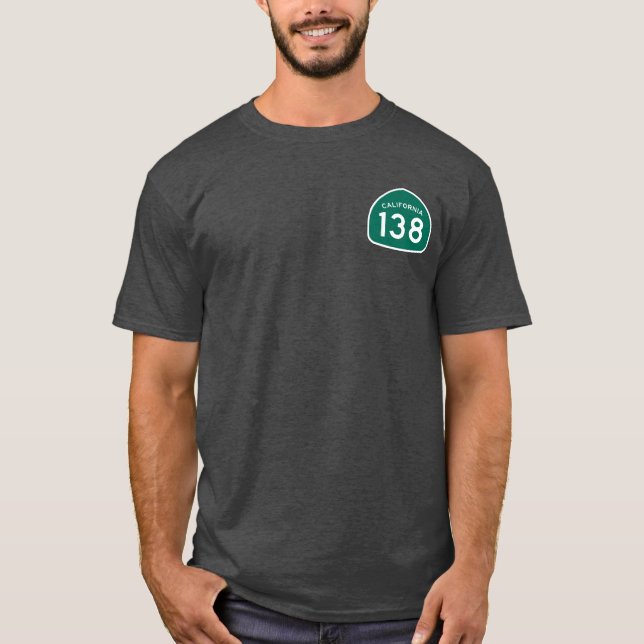 California State Route 138 T-Shirt (Front)