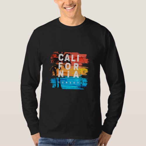 California Sunset Cool Beach And Summer Vibes  T_Shirt