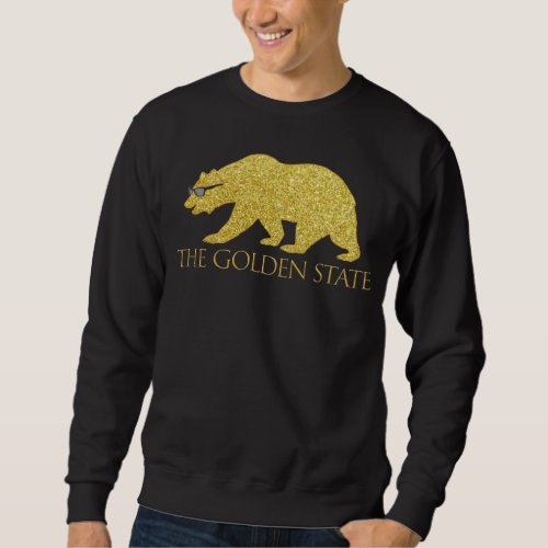 California the Golden State for California Fans Sweatshirt