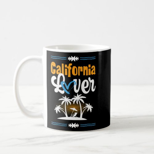 California Vacation Heart Love Summer Quote  Coffee Mug