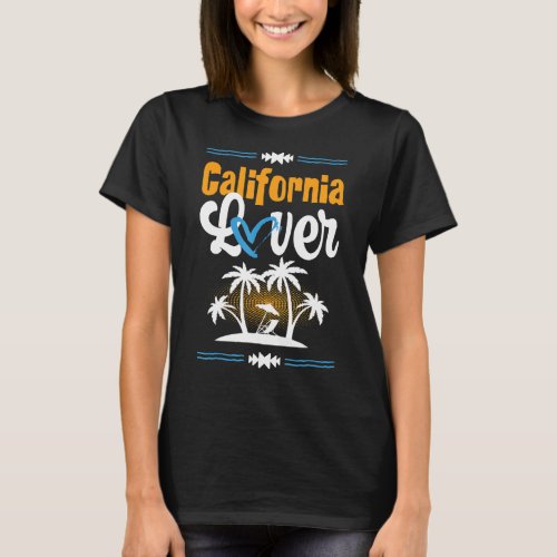 California Vacation Heart Love Summer Quote T_Shirt