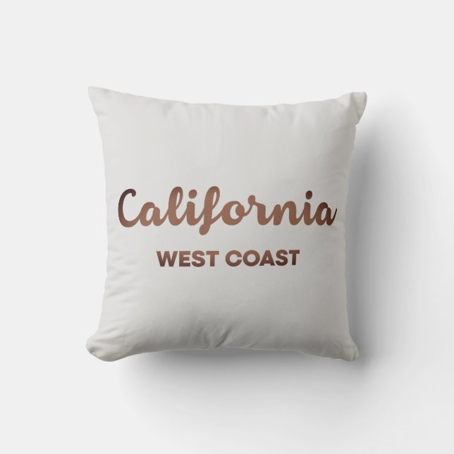 California West Coast Nice Design Text  Throw Pillow (Front)