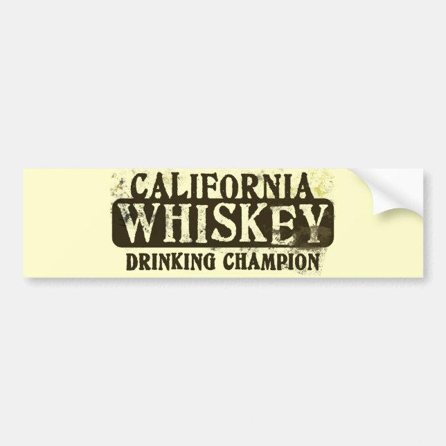California Whiskey Drinking Champion Bumper Sticker (Front)