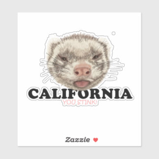 California, You Stink!  with Cute Ferret Face Sticker