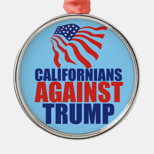 Californians Against Trump Metal Ornament (Front)