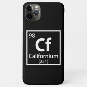 Californium - California Science Periodic Table iPhone 11 Pro Max Case