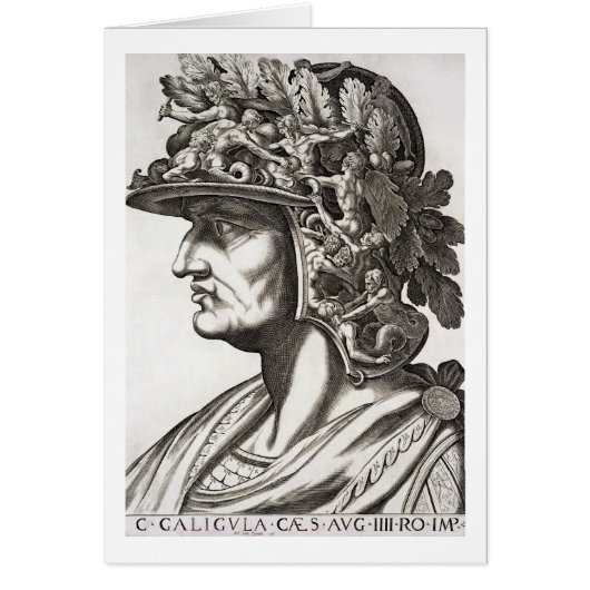 Caligula Caesar (12-41 AD), 1596 (engraving) Cards (Front)