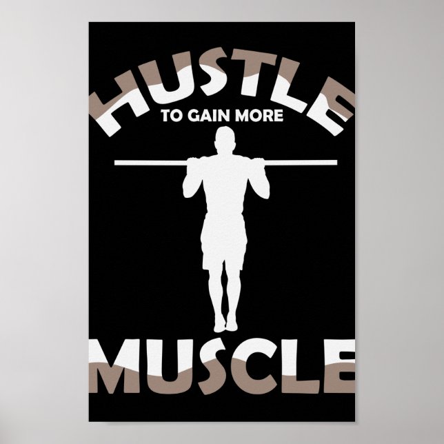 Calisthenics Ghetto Fitness "Hustle to Gain Muscle Poster (Front)