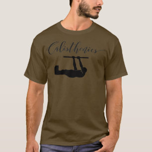 Calisthenics sport Design T  T-Shirt
