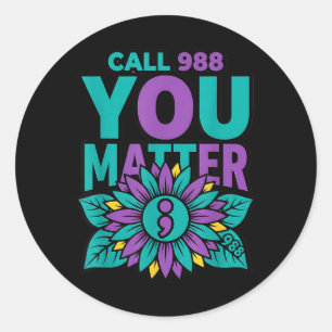 Call 988 Prevention - You Matter Classic Round Sticker
