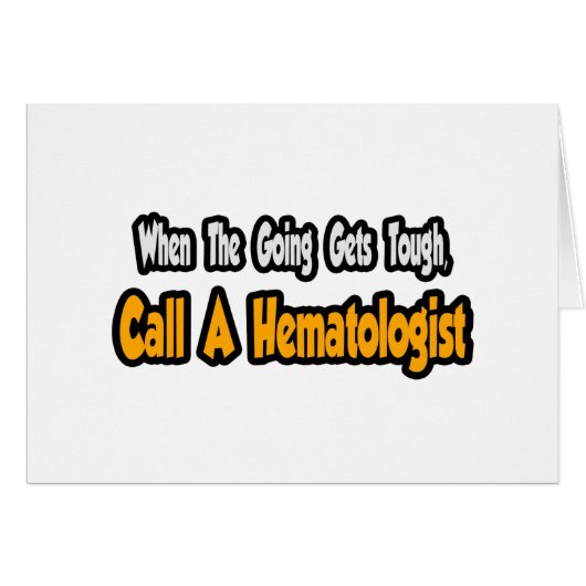 Call a Hematologist (Front Horizontal)