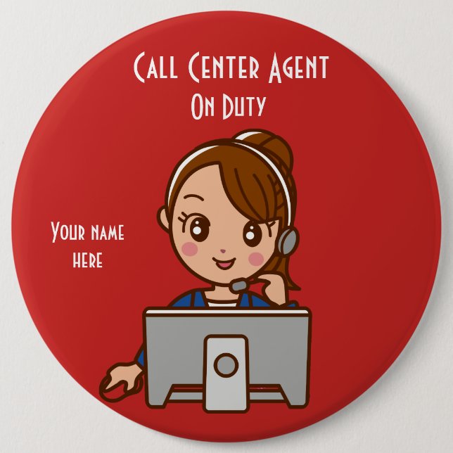 Call Center Agent 2 On Duty 6 Inch Round Button (Front)