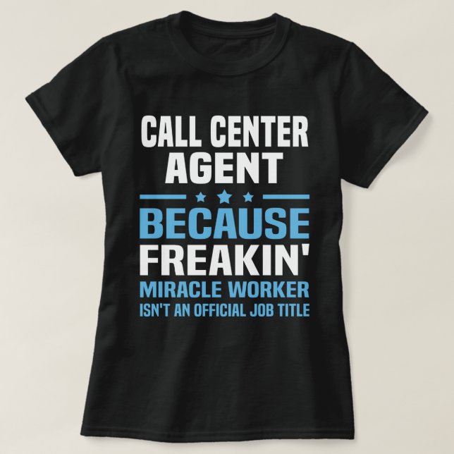 Call Center Agent T-Shirt (Design Front)