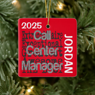 Call Center Manager Extraordinaire CUSTOM Ceramic Ornament