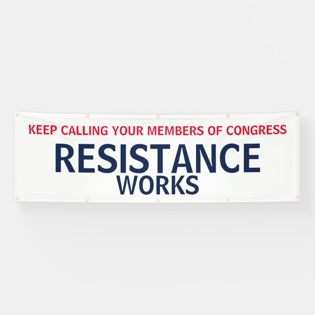 Call Congress Resistance Works Protest Banner (Horizontal)