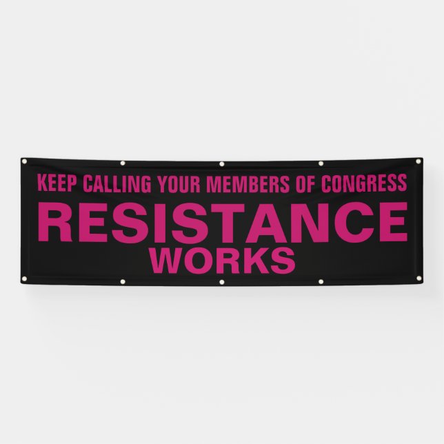 Call Congress Resistance Works Protest Pink Black Banner (Horizontal)