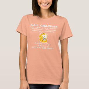 Call Grandma Tshirts