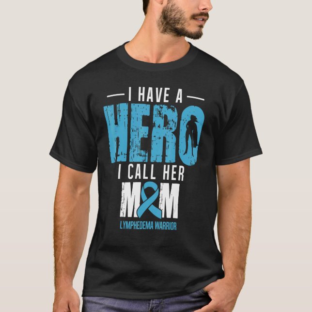 Call Her Mom Lymphedema Awareness Supporter Ribbon T-Shirt (Front)