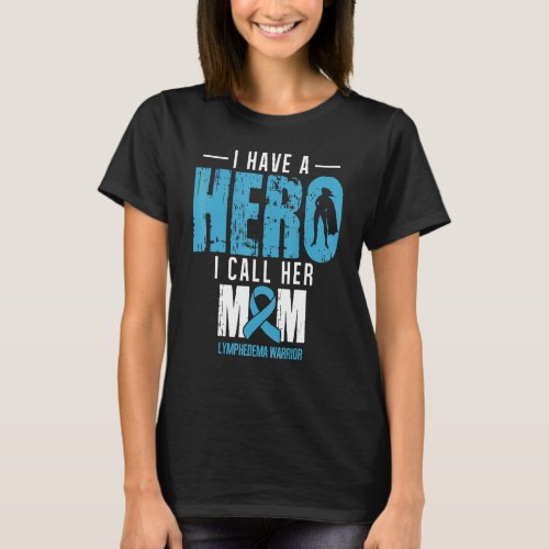 Call Her Mom Lymphedema Awareness Supporter Ribbon T_Shirt