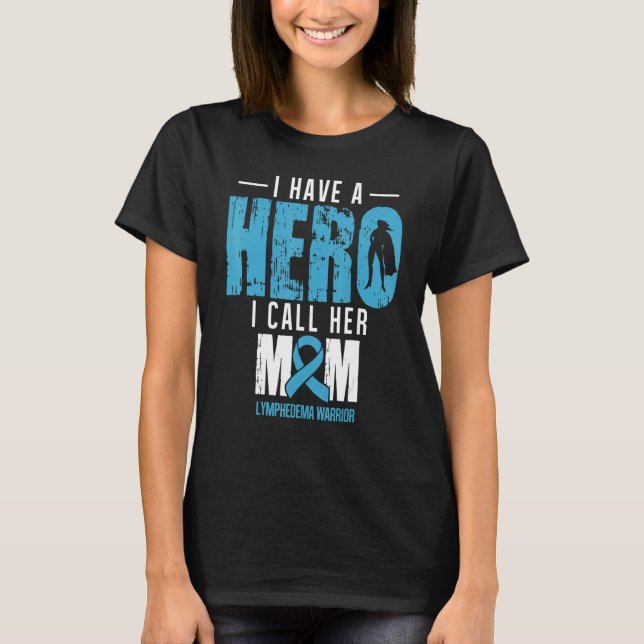 Call Her Mom Lymphedema Awareness Supporter Ribbon T-Shirt (Front)