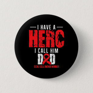 Call Him Dad- Sickle Cell Anemia Awareness Support Button