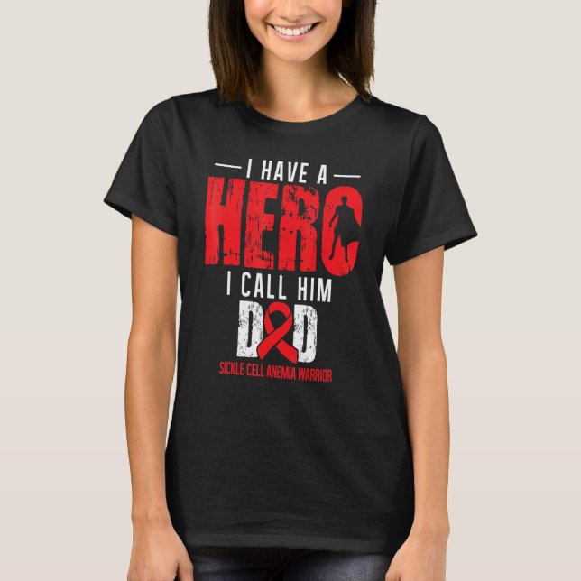 Call Him Dad Sickle Cell Anemia Awareness Supporte T-Shirt (Front)