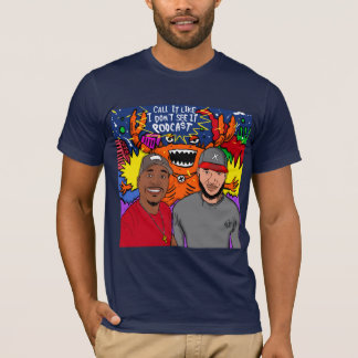 Call it Like I Don't See It Podcast S3 T-Shirt