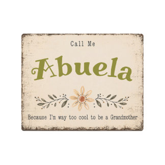 Call Me Abuela Rustic Boho Grandma Template Sign