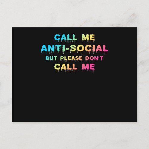 Call Me Antisocial But Please Dont Call Me Postcard