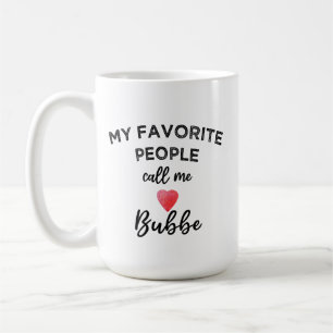 Call Me BUBBE Yiddish Grandmother Jewish Grandma Coffee Mug