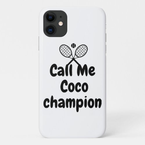 Call me coco champion iPhone 11 case