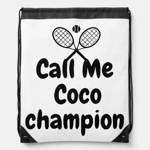Call me coco champion drawstring bag
