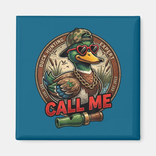 Call Me Duck Hunting Retro Valentine's Day Men Wom Magnet (Front)