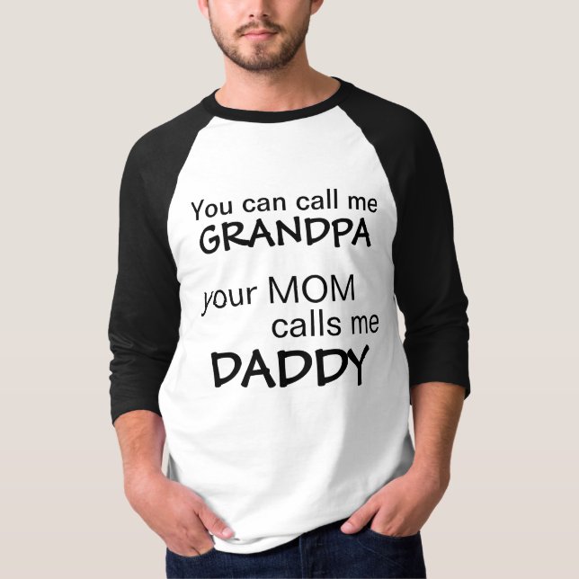 Call Me Grandpa T-Shirt (Front)
