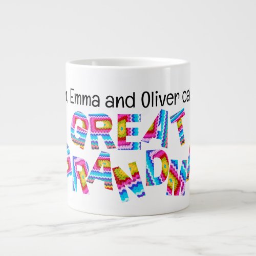 Call Me Great Grandma Crochet Letters Child Names Giant Coffee Mug