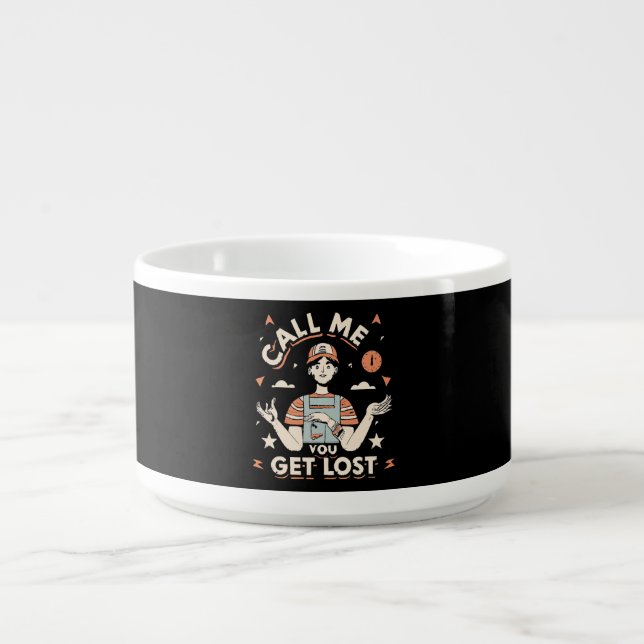 call me if you get lost bowl (Center)