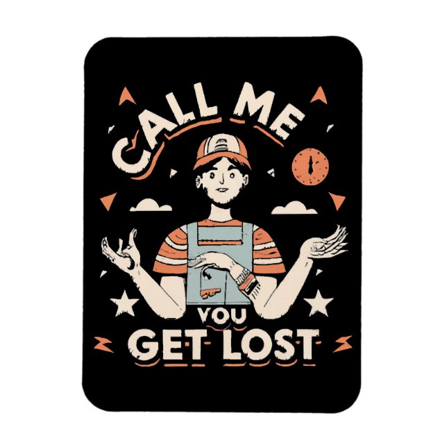 call me if you get lost magnet (Vertical)