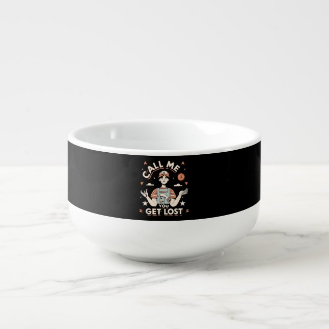 call me if you get lost soup mug (Front)