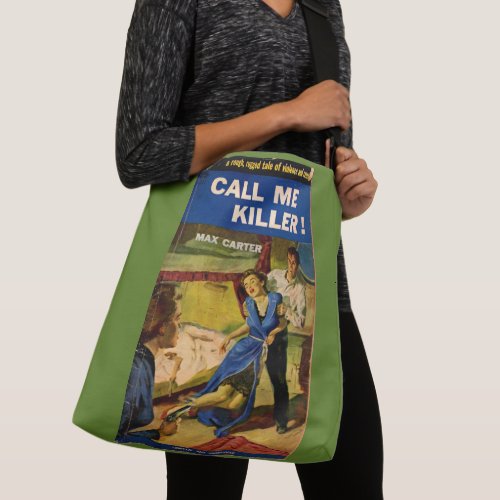 Call Me Killer pulp fiction cover Crossbody Bag