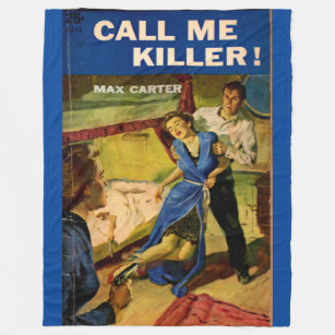 Call Me Killer pulp fiction cover Fleece Blanket