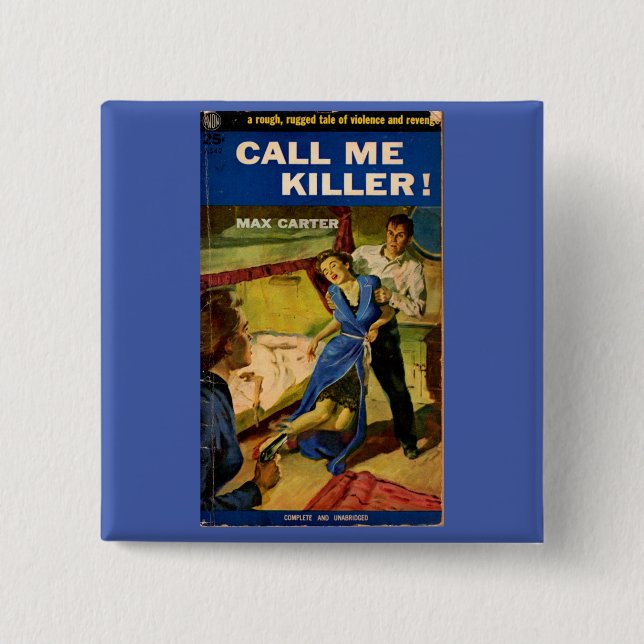 Call Me Killer pulp fiction cover Pinback Button (Front)