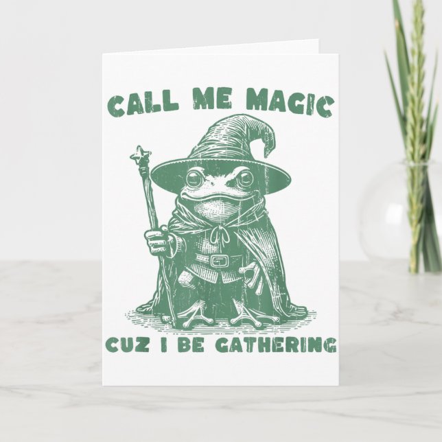 Call Me Magic Cuz I Be Gathering, Funny Wizard Fro Card (Front)