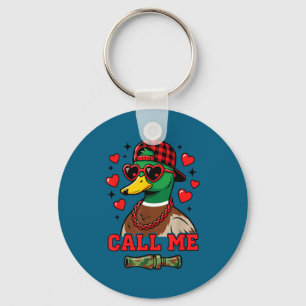 Call Me Mallard Duck Hunting Happy Valentine's Day Keychain