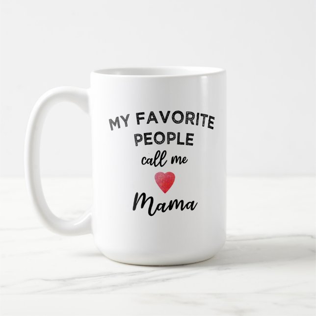 Call Me MAMA Grandmother Matriarch Family Nickname Coffee Mug (Left)
