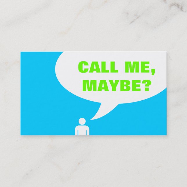call me, maybe? speech bubble (color customizable) business card (Front)