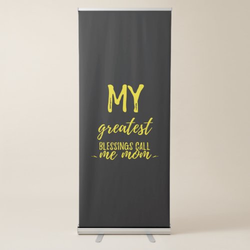 Call me mom Funny mothers day gift for mother her Retractable Banner