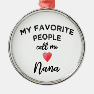 Call Me NANA Classic Grandmother Nickname Grandma Metal Ornament