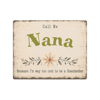 Call Me Nana Rustic Boho Grandma Template Sign